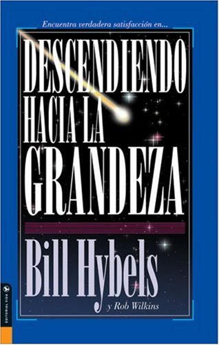 Imagen de archivo de Descendiendo hacia la Grandeza (Spanish Edition) a la venta por Books of the Smoky Mountains