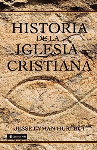 9780829720037: Historia de La Iglesia Cristiana