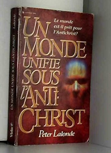 Beispielbild fr Monde unifie sous l'antichrist zum Verkauf von medimops
