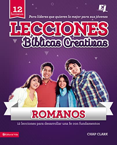 Imagen de archivo de Lecciones Bblicas Creativas para Jvenes sobre Romanos a la venta por GF Books, Inc.