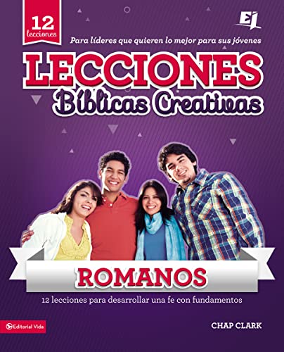 Stock image for Lecciones Bblicas Creativas para Jvenes sobre Romanos for sale by GF Books, Inc.