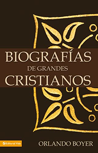 Stock image for Biograf???as de Grandes Cristianos for sale by Russell Books