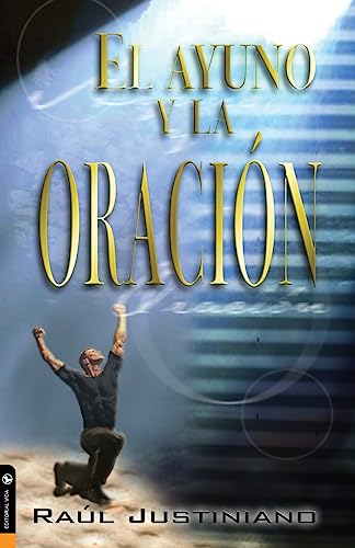 Stock image for El Ayuno, y la Oracin for sale by Better World Books