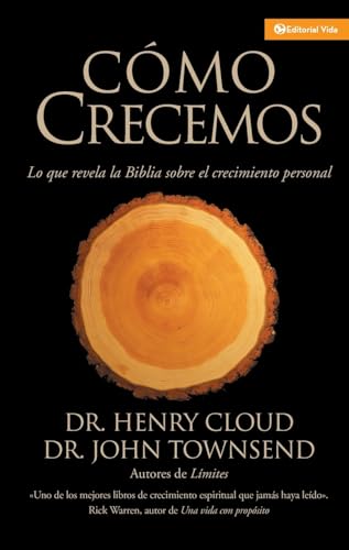 9780829736175: Cmo Crecemos: Lo que la Biblia revela acerca del crecimiento personal