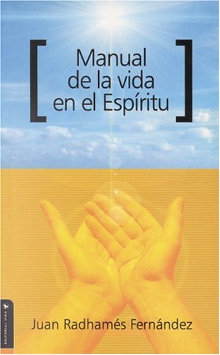 Beispielbild fr Manual de la Vida en el Espiritu zum Verkauf von ZBK Books