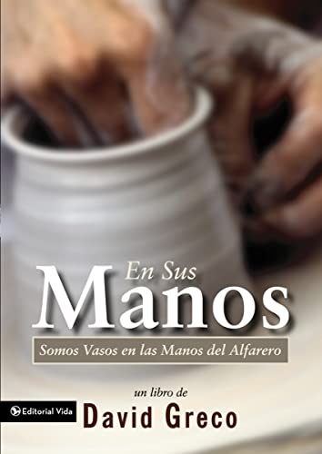 Beispielbild fr En Sus Manos (Spanish Edition) zum Verkauf von BooksRun