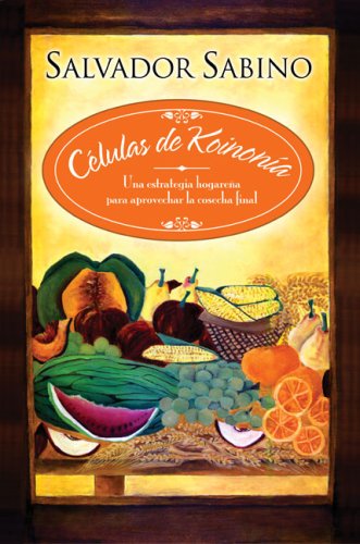 Imagen de archivo de Celulas del Koinonia: Home Strategy to Take Advantage of the Fruit a la venta por ThriftBooks-Dallas