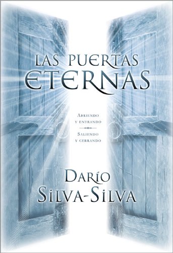 9780829739978: LAS PUERTAS ETERNAS (Doors of Heaven) (Spanish Edition)