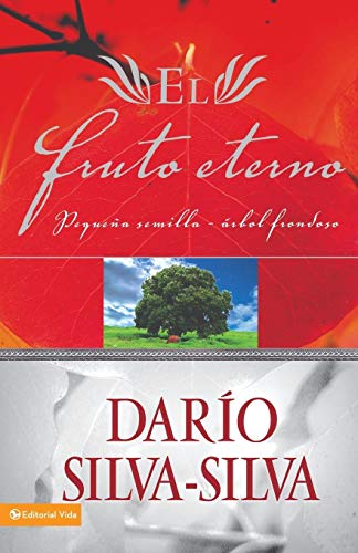 Stock image for El Fruto Eterno (Spanish Edition) for sale by SecondSale