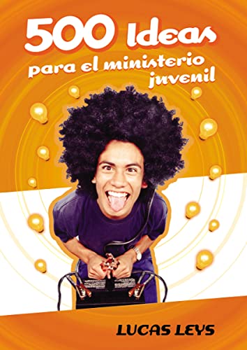 Stock image for 500 Ideas para el ministerio juvenil (Spanish Edition) for sale by SecondSale