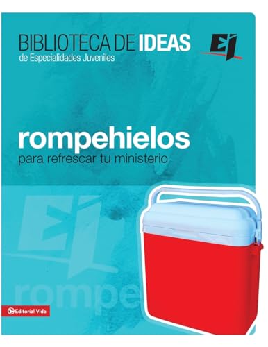 Stock image for Biblioteca de Ideas: Rompehielos: Para Refrescar Tu Ministerio for sale by Ria Christie Collections