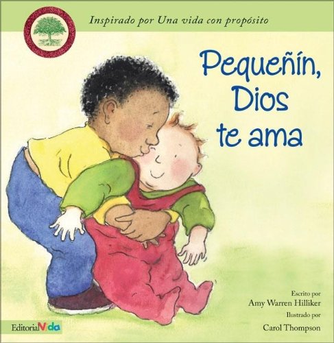 9780829743913: Pequein, Dios te Ama (Little One, God Loves You) (Spanish Edition)