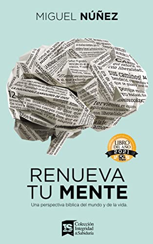 Imagen de archivo de Renueva Tu Mente : Y Transforma Tu Vida a la venta por Better World Books