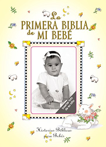 Stock image for Primera Biblia de Mi Bebe for sale by Better World Books
