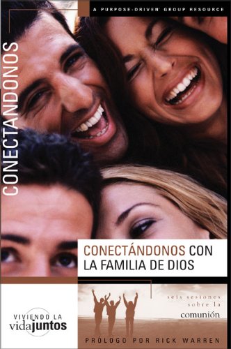 ConectÃ¡ndonos con la Familia de Dios (Spanish Edition) (9780829745511) by Eastman, Brett; Eastman, Dee; Wendorff, Todd; Wendorff, Denise; Lee-Thorp, Karen