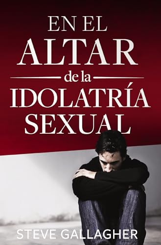 9780829745870: En El Altar De La Idolatria Sexual