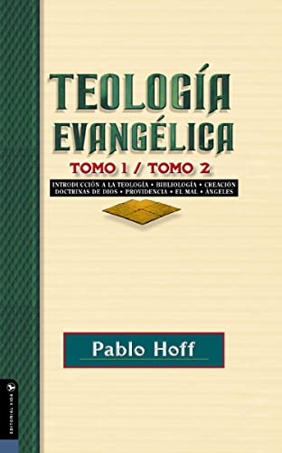 Imagen de archivo de Teologa Evang lica Tomo 1 / Tomo 2: Introducci n a la Teologa, Bibliologa, Creaci n, Doctrinas de Dios, Providencia, El Mal,  ngeles. a la venta por ThriftBooks-Atlanta