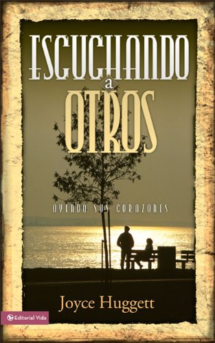 Beispielbild fr Escuchando a otros: Oyendo sus corazones (Spanish Edition) zum Verkauf von Half Price Books Inc.