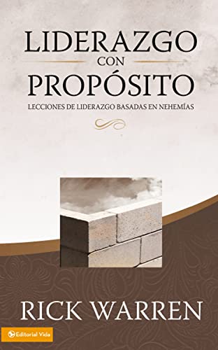 Beispielbild fr Liderazgo con propósito: Lecciones de liderazgo basadas en Nehemías (Spanish Edition) zum Verkauf von BooksRun