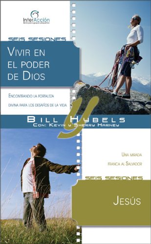 9780829749441: Vivir En El Poder De Dios/Jesus (Interacciones Para Grupos Pequenos)