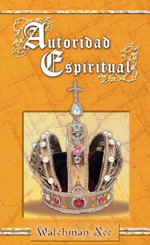 Beispielbild fr Autoridad espiritual (Spanish Edition) zum Verkauf von Goodwill of Colorado