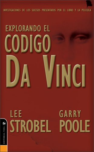 Imagen de archivo de Explorando el Codigo Da Vinci (Spanish Edition) a la venta por Bookmonger.Ltd