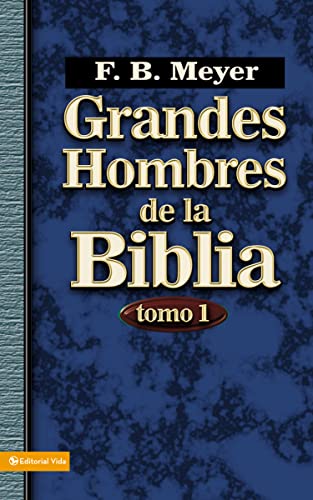 Beispielbild fr Grandes hombres de la Biblia, tomo 1 (Spanish Edition) zum Verkauf von -OnTimeBooks-