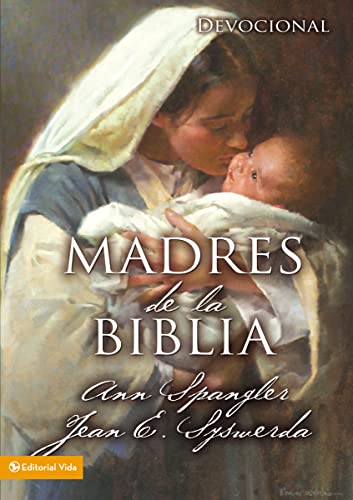 Imagen de archivo de Madres de la Biblia (Spanish Edition) a la venta por GF Books, Inc.