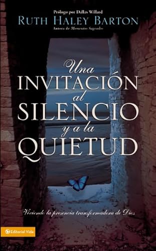 9780829751437: Una Invitacion Al Silencio Y Quietud: Experiencing God's Transforming Presence