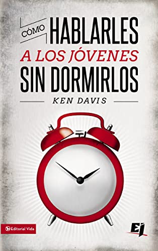 Imagen de archivo de C mo hablarles a los j venes sin dormirlos (Especialidades Juveniles) (Spanish Edition) a la venta por ThriftBooks-Atlanta