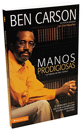 Beispielbild fr Manos prodigiosas: La historia de Ben Carson (Spanish Edition) zum Verkauf von Goodwill Industries