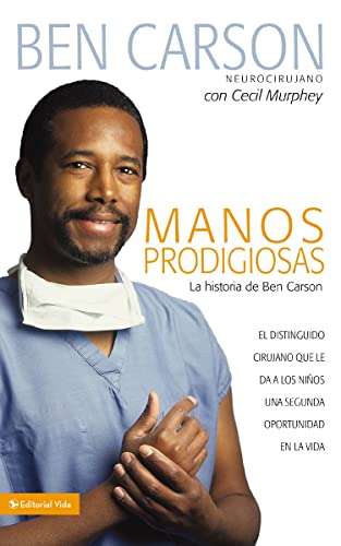 9780829753738: Manos prodigiosas/ Gifted Hands: La historia de Ben Carson/ The Ben Carson Story