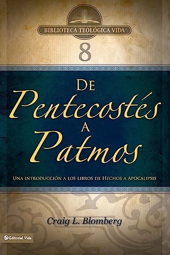 9780829753868: BTV # 08: De Pentecosts a Patmos: Una introduccin a los libros de Hechos a Apocalipsis (8)