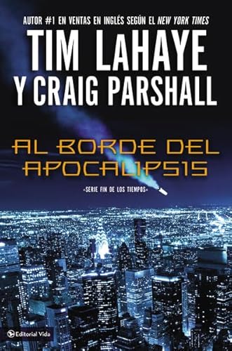 9780829755329: Al Borde del Apocalipsis = Edge of Apocalypse (Serie Fin de los tiempos/ The End Series)