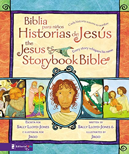 Stock image for Jesus Storybook Bible (Bilingual) / Biblia para nios, Historias de Jess (Bilinge): Every Story Whispers His Name (Spanish Edition) for sale by Goodwill San Antonio