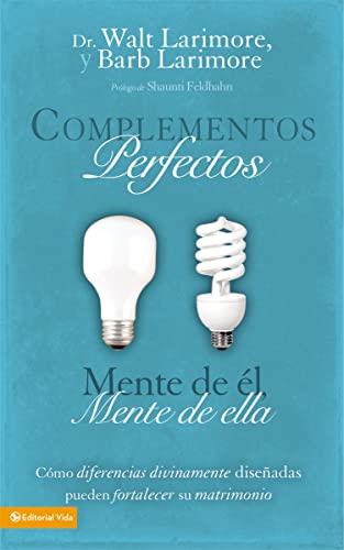 Beispielbild fr Complementos perfectos: Cmo diferencias divinamente diseadas pueden fortalecer su matrimonio (Spanish Edition) zum Verkauf von Books-FYI, Inc.