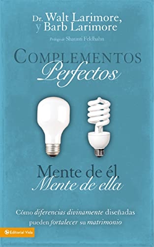 Stock image for Complementos perfectos: Cmo diferencias divinamente diseadas pueden fortalecer su matrimonio (Spanish Edition) for sale by Books-FYI, Inc.