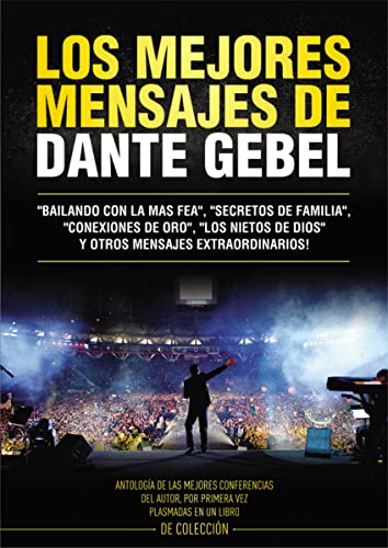 Beispielbild fr Los mejores mensajes de Dante Gebel (Spanish Edition) zum Verkauf von GF Books, Inc.