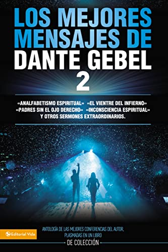Beispielbild fr Los mejores mensajes de Dante Gebel 2 (Spanish Edition) zum Verkauf von SecondSale