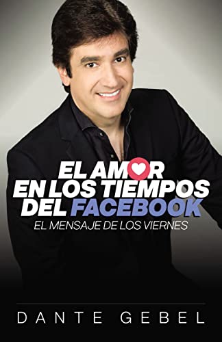 9780829758740: El Amor En Los Tiempos del Facebook: El Mensaje de Los Viernes