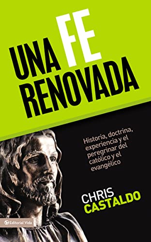 Stock image for Una Fe Renovada Format: Paperback for sale by INDOO