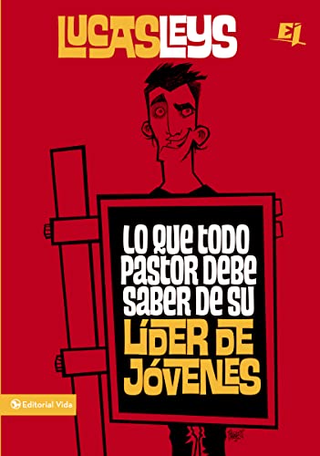 Beispielbild fr Lo que todo pastor debe saber de su lder de jvenes (Especialidades Juveniles) (Spanish Edition) zum Verkauf von Books-FYI, Inc.