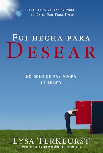 Stock image for Disenada para Desear : No Solo de Pan Vivirá la Mujer for sale by Better World Books: West