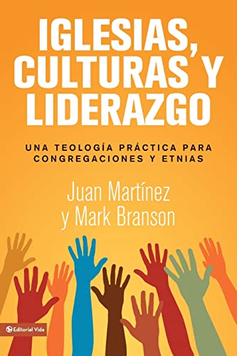 9780829760958: Iglesias, culturas y liderazgo: Una teologa prctica para congregaciones y etnias