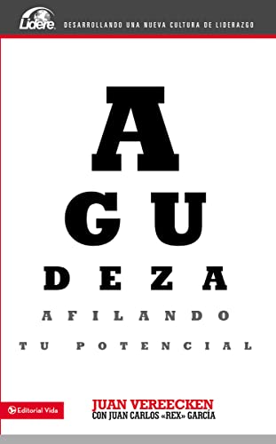 Imagen de archivo de Agudeza: Afilando tu potencial (Lidere) (Spanish Edition) a la venta por ChristianBookbag / Beans Books, Inc.