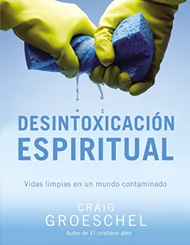 DesintoxicaciÃ³n espiritual (9780829761696) by Groeschel, Craig