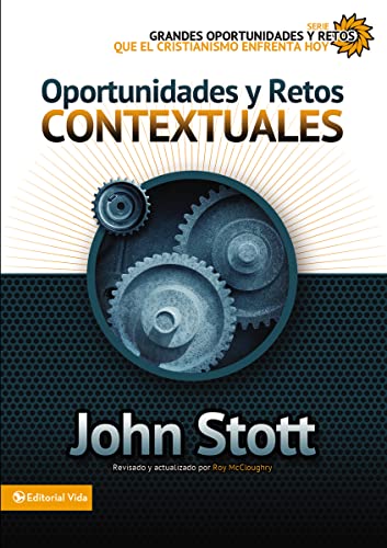 Stock image for Oportunidades y retos contextuales (Grandes oportunidades y retos para el cristianismo hoy) (Spanish Edition) for sale by Ergodebooks