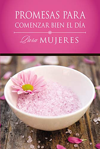 Beispielbild fr Promesas para comenzar bien el día para mujeres: Para mujeres (Spanish Edition) zum Verkauf von BooksRun
