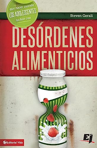 9780829764826: Qu hacer cuando los jvenes luchan con desrdenes alimenticios