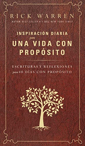 Stock image for Inspiracin diaria para una vida con propsito: Escrituras y reflexiones para los 40 dias con propsito (Spanish Edition) for sale by GF Books, Inc.